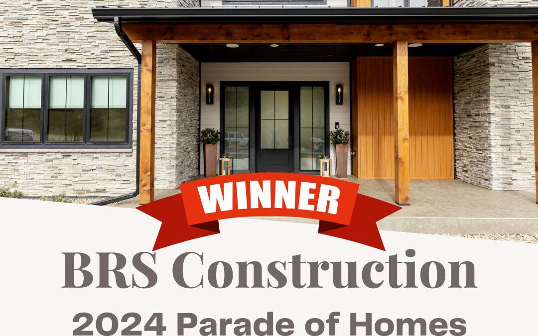 BRS Construction Wins People’s Choice Award at 2024 Parade of Homes!